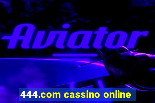 444.com cassino online